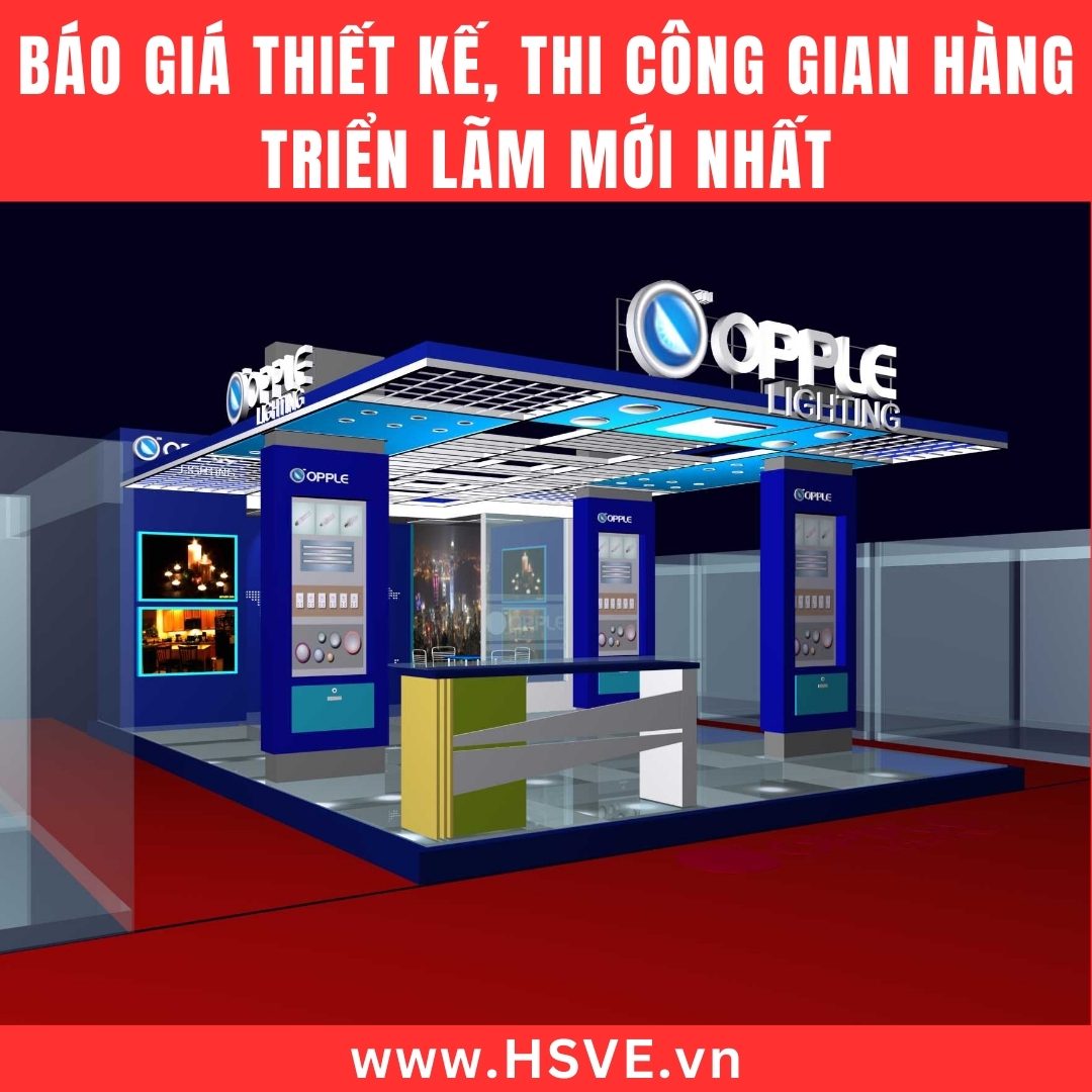 Báo Giá Thiết Kế, Thi Công Gian Hàng Triển Lãm Mới Nhất