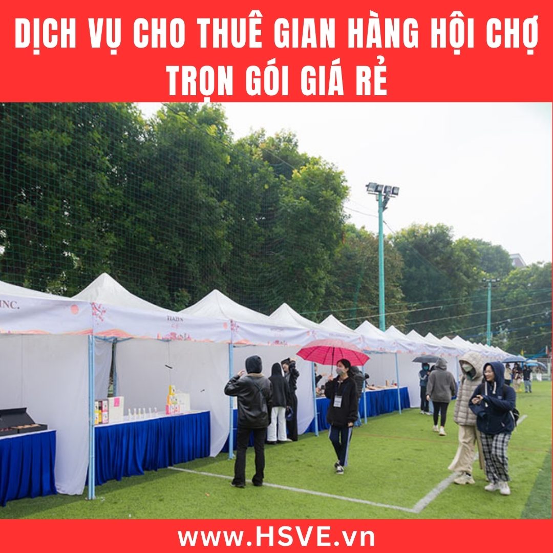 Dịch Vụ Cho Thuê Gian Hàng Hội Chợ Trọn Gói Giá Rẻ