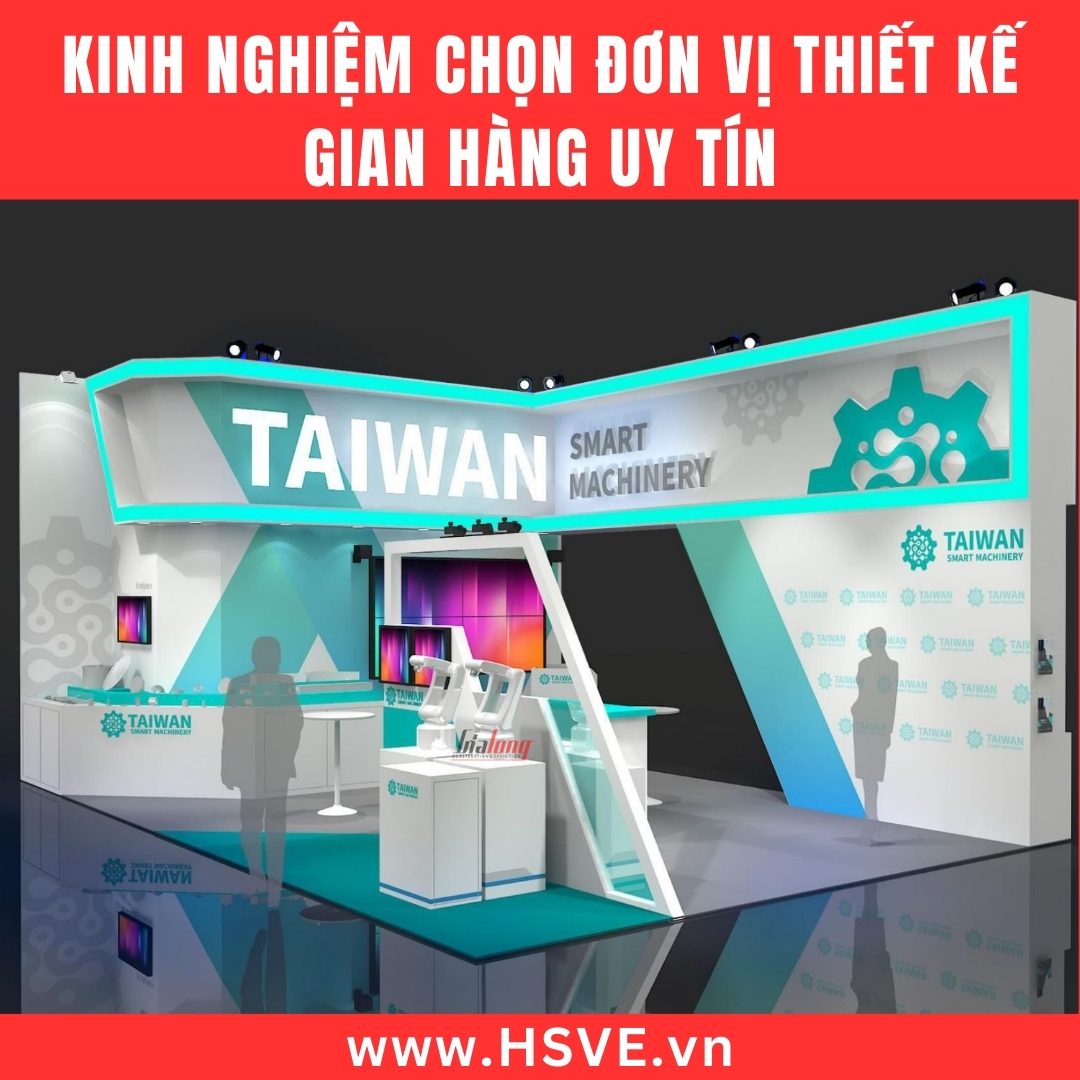 Kinh Nghiệm Chọn Đơn Vị Thiết Kế Gian Hàng Uy Tín