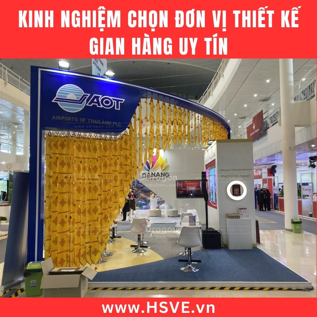Kinh Nghiệm Chọn Đơn Vị Thiết Kế Gian Hàng Uy Tín