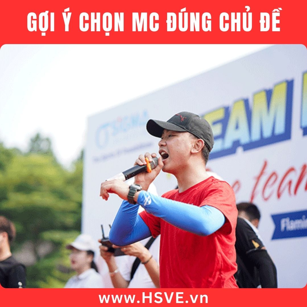 Lựa chọn MC phù hợp Lựa chọn MC phù hợp