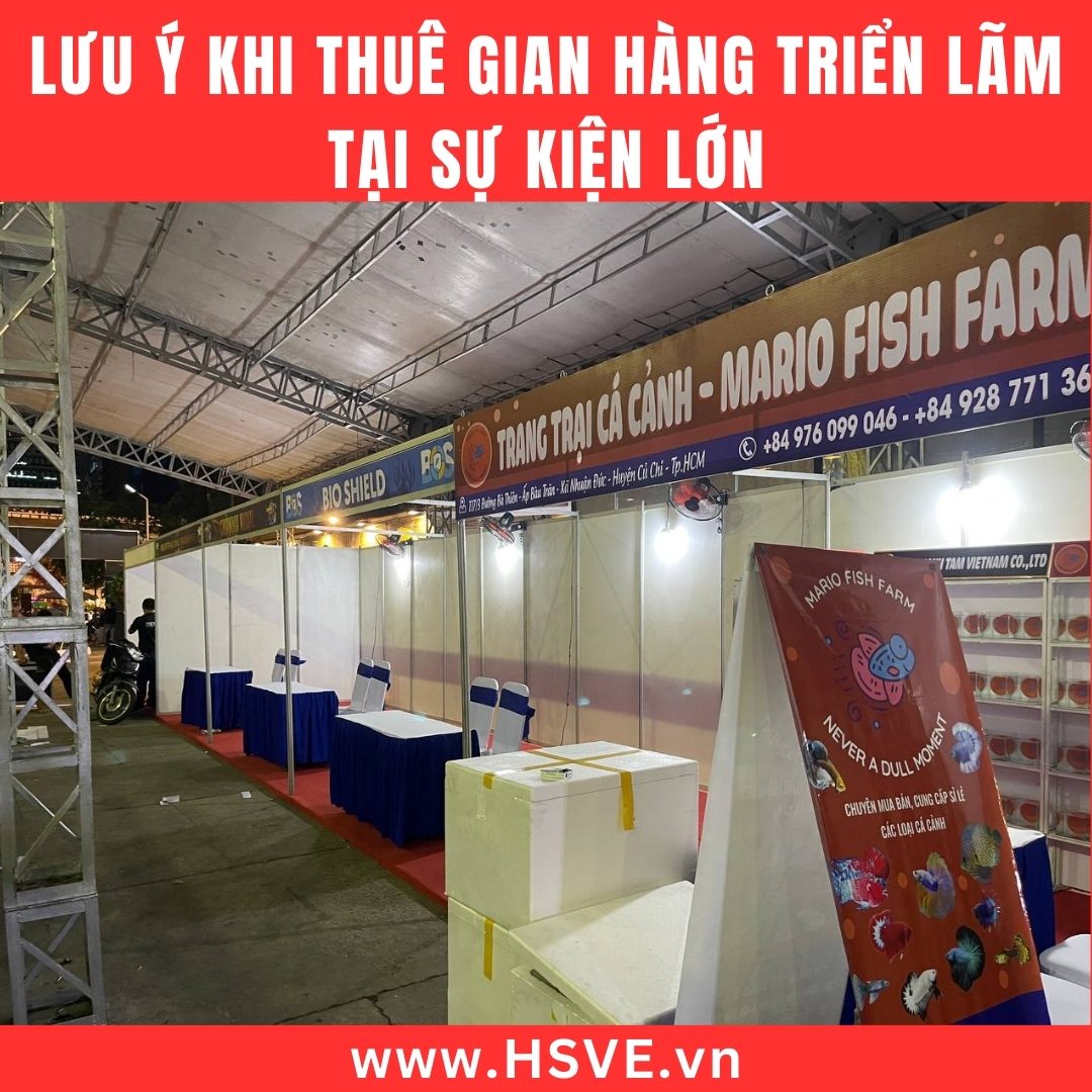 Lưu Ý Khi Thuê Gian Hàng Triển Lãm Tại Sự Kiện Lớn