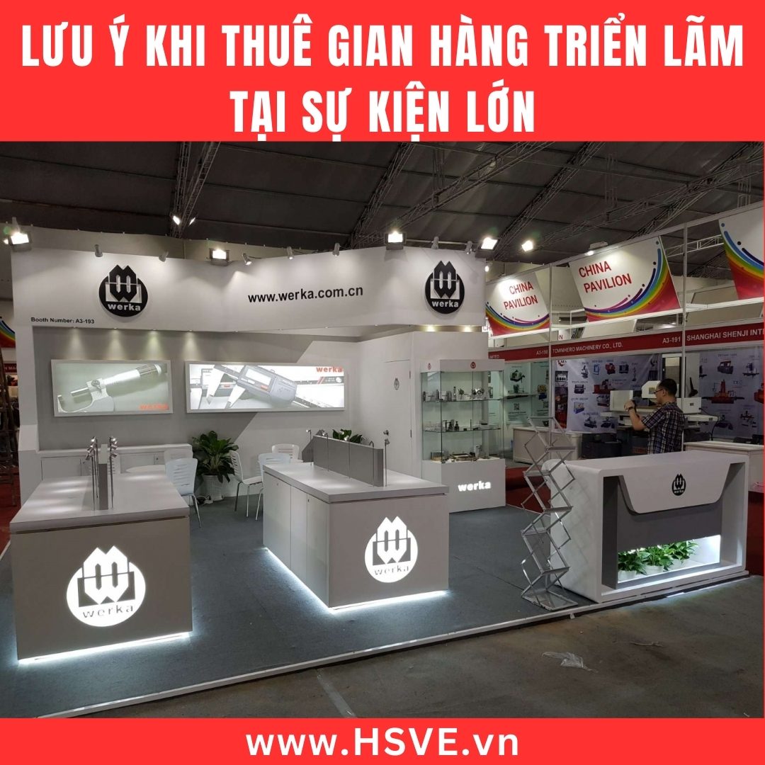 Lưu Ý Khi Thuê Gian Hàng Triển Lãm Tại Sự Kiện Lớn