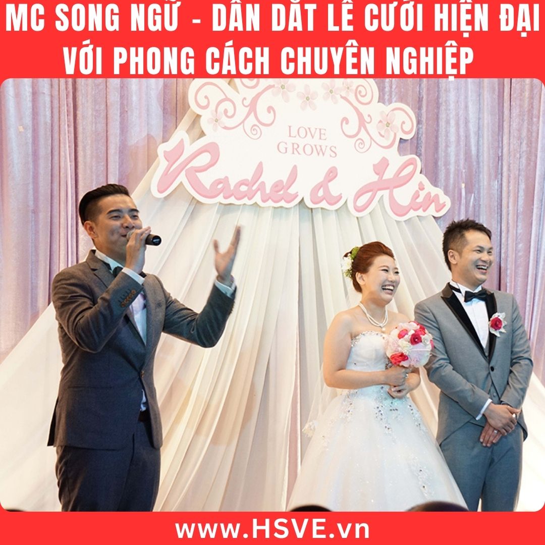 MC song ngữ cho lễ cưới hiện đại
