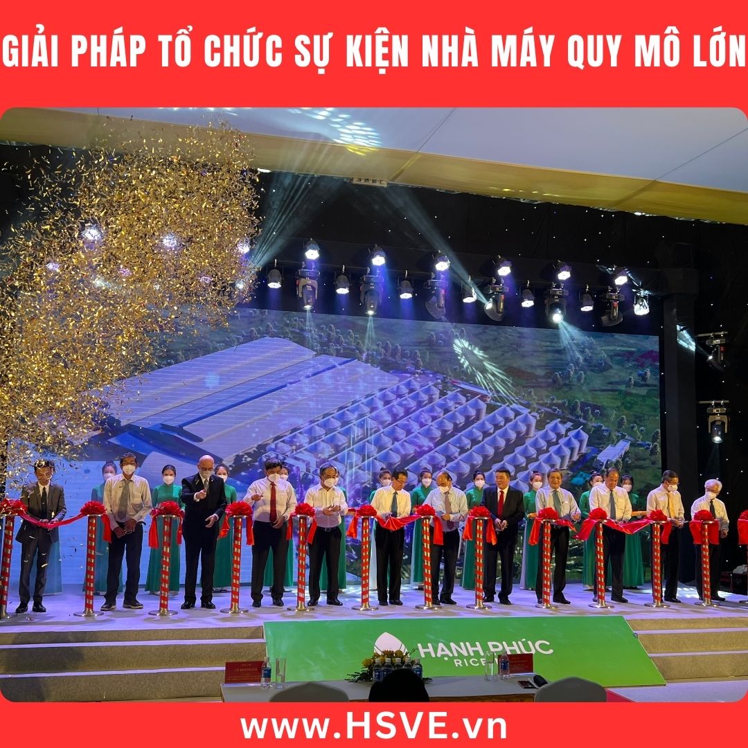 Tổ chức sự kiện nhà máy lớn