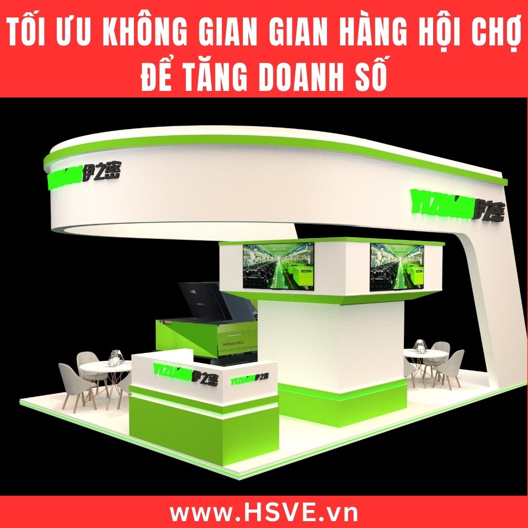 Tối Ưu Không Gian Gian Hàng Hội Chợ Để Tăng Doanh Số