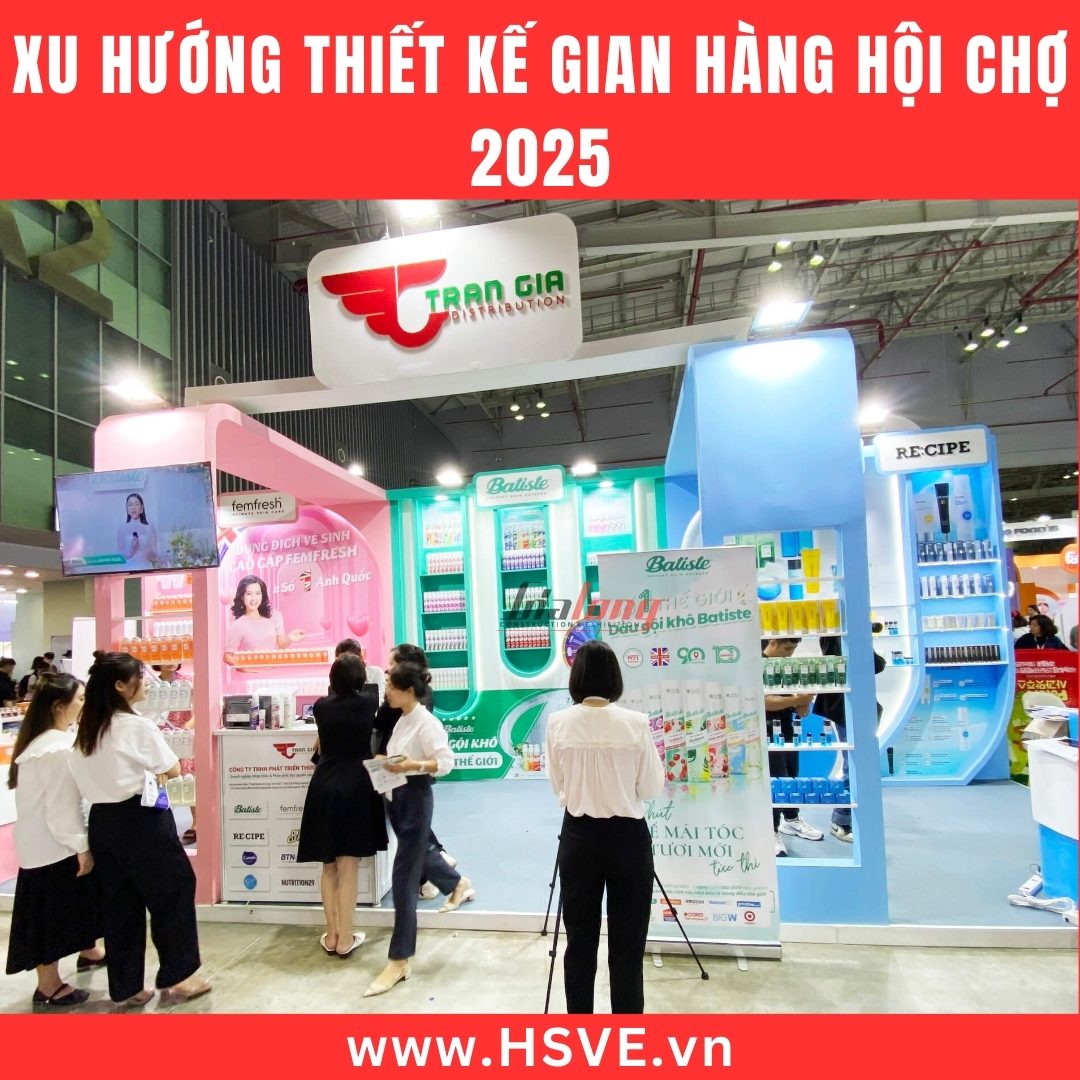 Xu Hướng Thiết Kế Gian Hàng Hội Chợ 2025