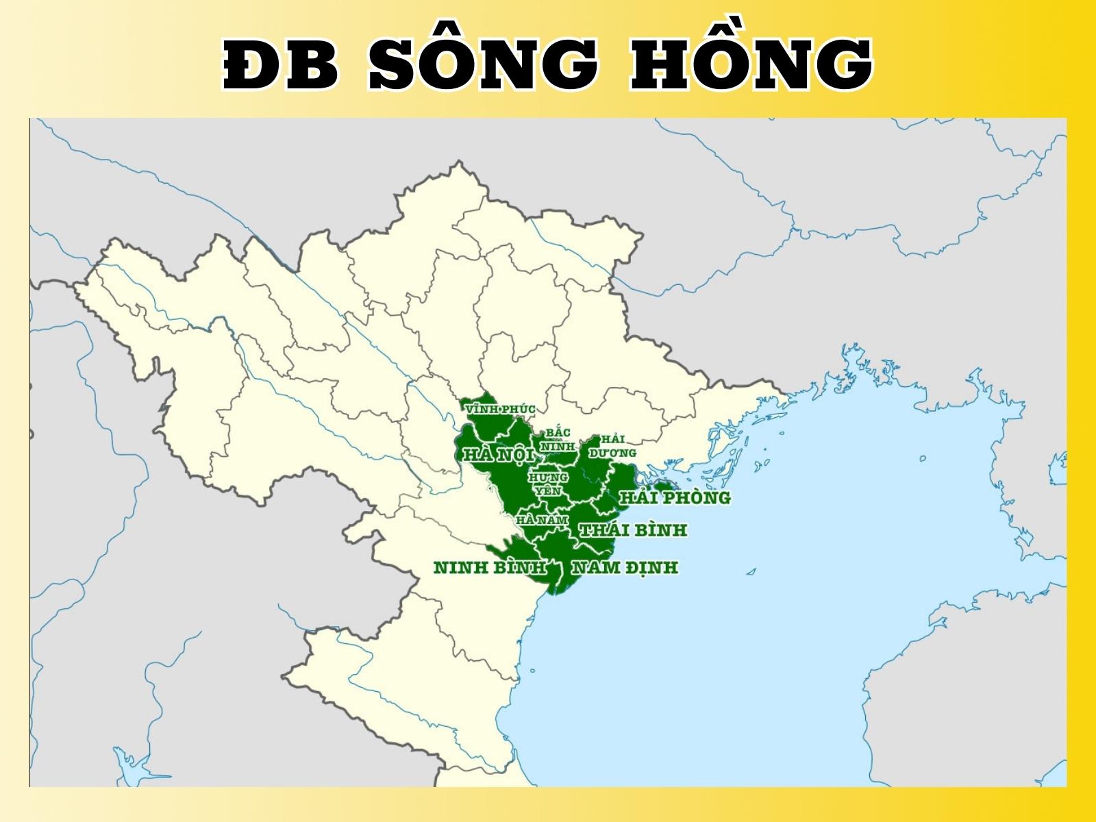 ĐỒNG BẰNG SÔNG HỒNG ĐỒNG BẰNG SÔNG HỒNG