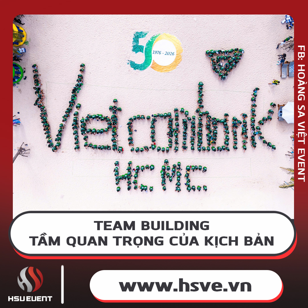 Các Bước Tổ Chức Sự Kiện Team Building Kịch Bản Team Building Cần Thiết , Chuyên Nghiệp Các Bước Tổ Chức Sự Kiện Team Building Kịch Bản Team Building Cần Thiết , Chuyên Nghiệp
