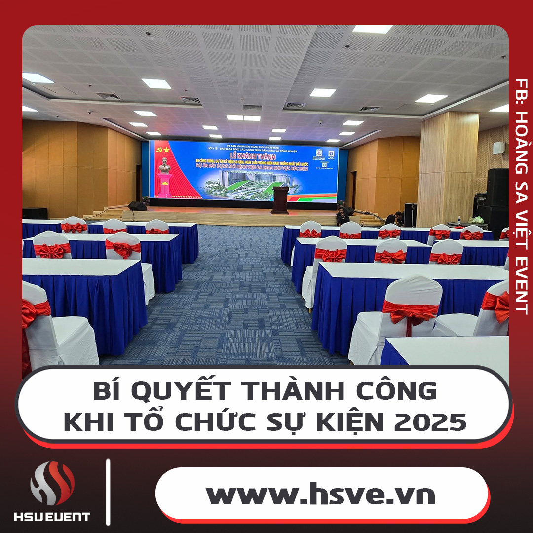 Tổ Chức Sự Kiện Doanh Nghiệp: Bí Quyết Thành Công Năm 2025 Tổ Chức Sự Kiện Doanh Nghiệp: Bí Quyết Thành Công Năm 2025