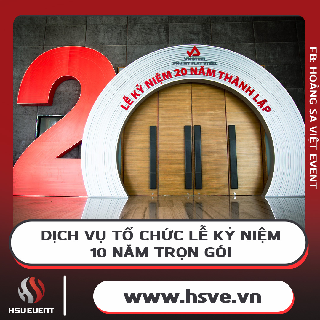 Tổ Chức Lễ Kỷ Niệm 10 Năm Thành Lập Công Ty Ấn Tượng Tổ Chức Lễ Kỷ Niệm 10 Năm Thành Lập Công Ty Ấn Tượng