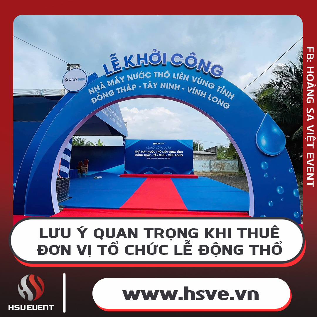 Những Điều Cần Biết Khi Thuê Dịch Vụ Tổ Chức Lễ Động Thổ Những Điều Cần Biết Khi Thuê Dịch Vụ Tổ Chức Lễ Động Thổ