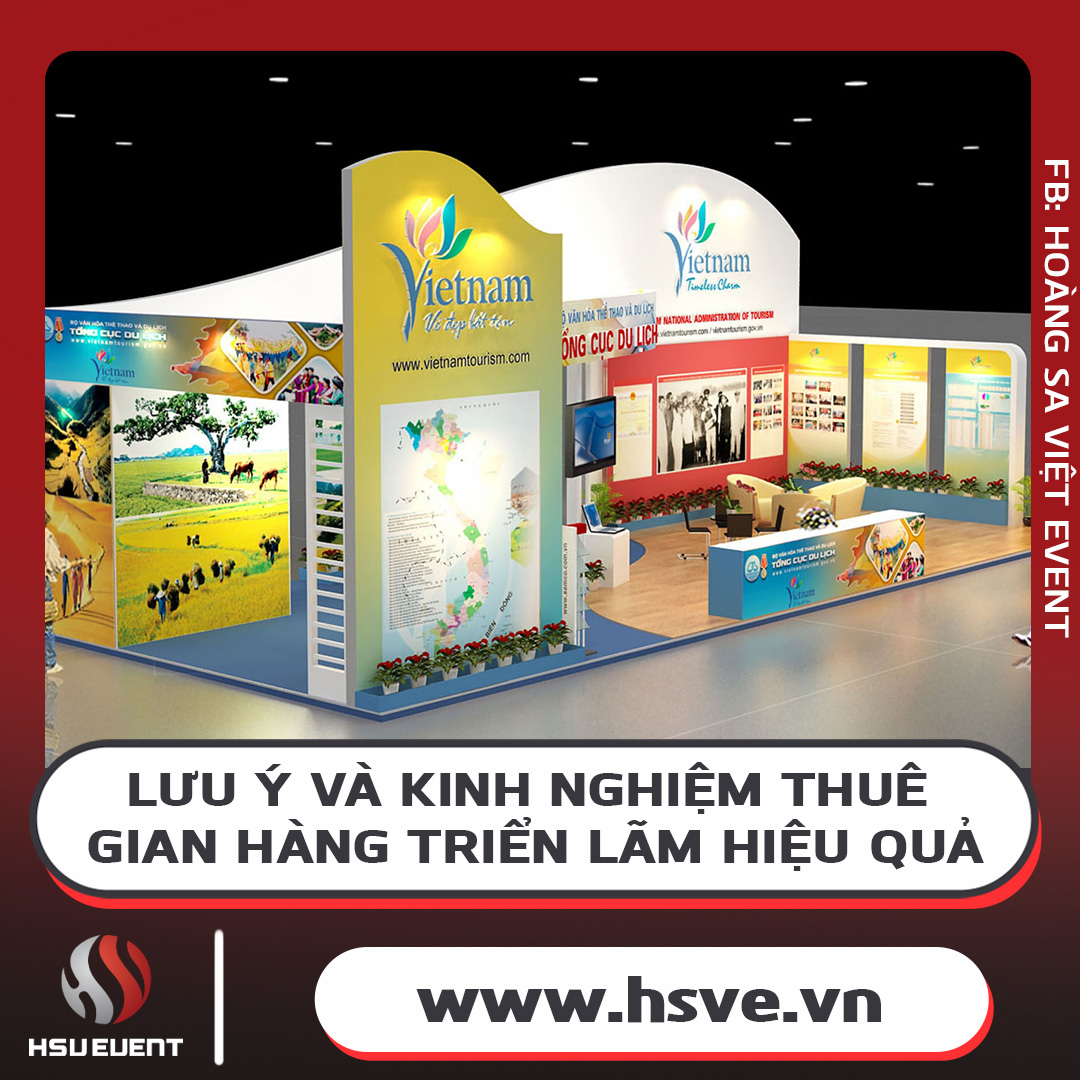 Lưu Ý Khi Thuê Gian Hàng Triển Lãm Tại Sự Kiện Lớn Lưu Ý Khi Thuê Gian Hàng Triển Lãm Tại Sự Kiện Lớn