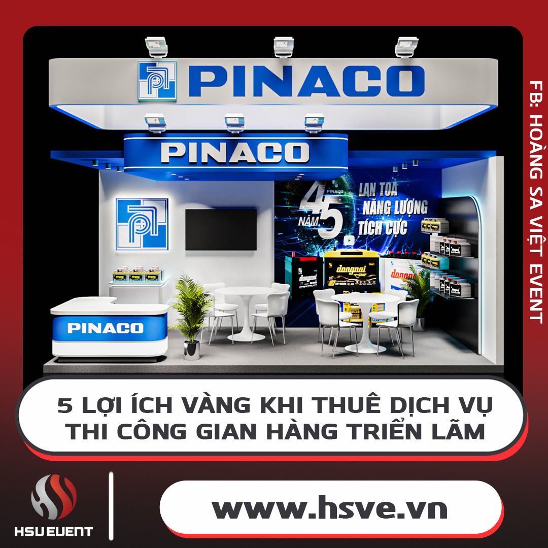 5 Lợi Ích Khi Sử Dụng Dịch Vụ Thi Công Gian Hàng Triển Lãm 5 Lợi Ích Khi Sử Dụng Dịch Vụ Thi Công Gian Hàng Triển Lãm