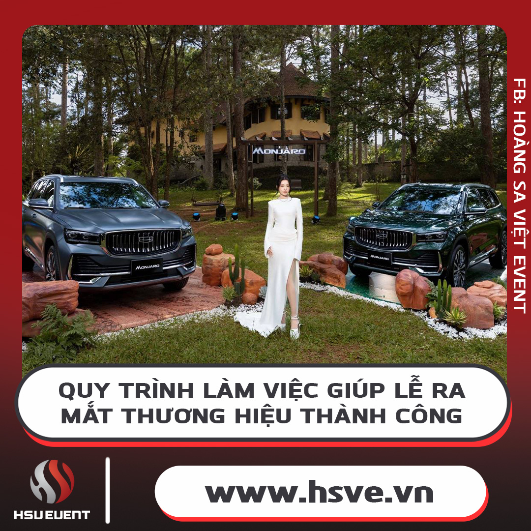 Quy Trình Làm Việc Với Đơn Vị Tổ Chức Lễ Ra Mắt Thương Hiệu Mới Quy Trình Làm Việc Với Đơn Vị Tổ Chức Lễ Ra Mắt Thương Hiệu Mới