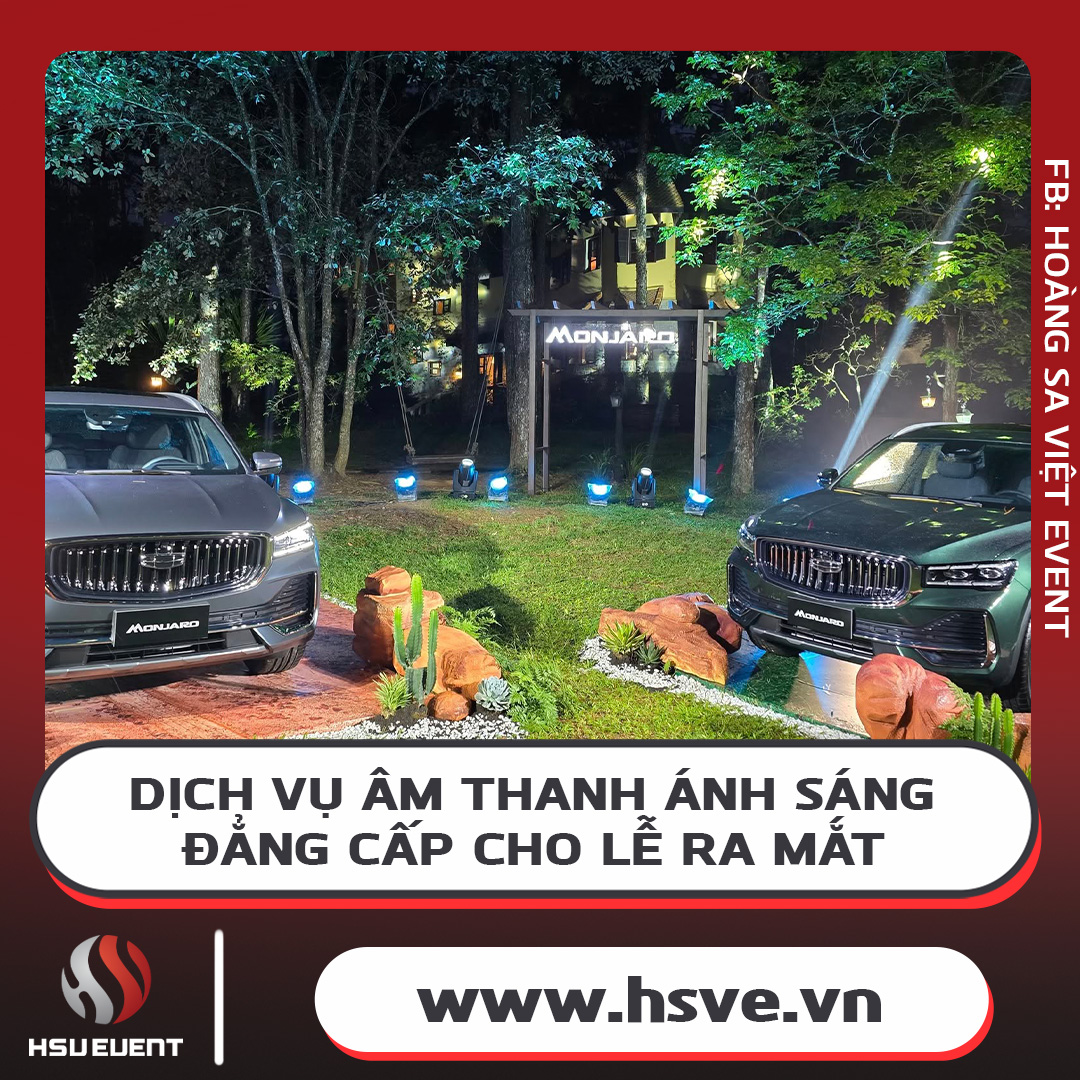 Dịch Vụ Cho Thuê Âm Thanh, Ánh Sáng Cho Lễ Ra Mắt Sản Phẩm Mới Dịch Vụ Cho Thuê Âm Thanh, Ánh Sáng Cho Lễ Ra Mắt Sản Phẩm Mới