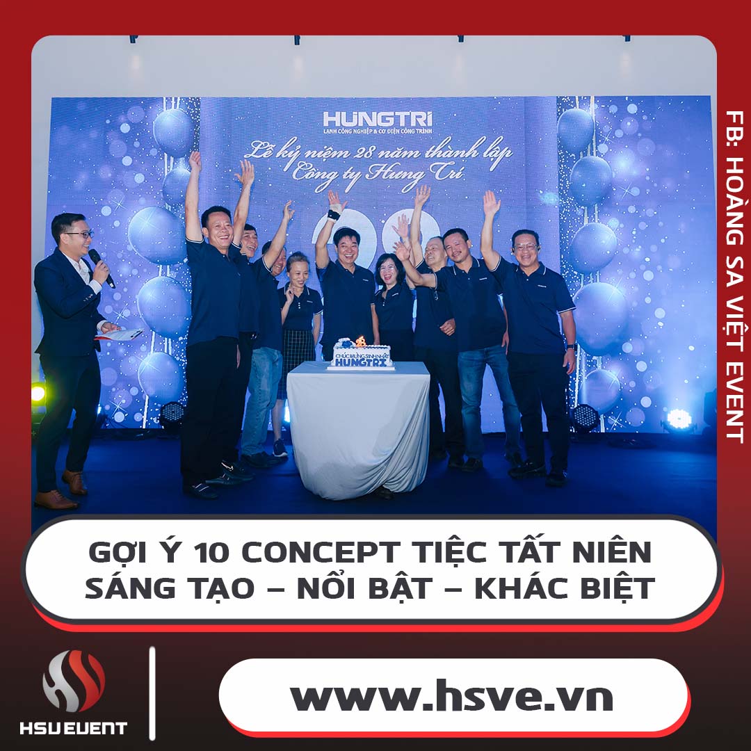 Top 10 Ý Tưởng Tổ Chức Tiệc Tất Niên Sáng Tạo Cho Doanh Nghiệp Top 10 Ý Tưởng Tổ Chức Tiệc Tất Niên Sáng Tạo Cho Doanh Nghiệp