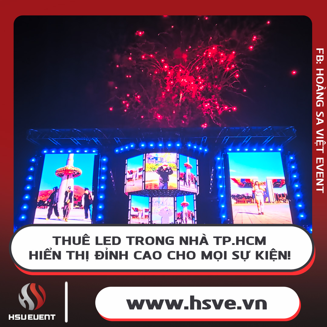Indoor LED Screen Rental in Ho Chi Minh City Indoor LED Screen Rental in Ho Chi Minh City