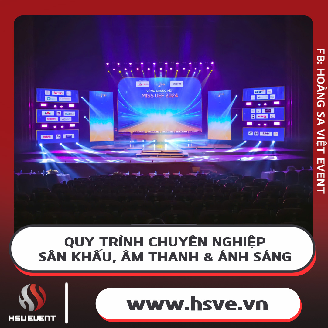 Quy Trình Thi Công Sân Khấu, Âm Thanh, Ánh Sáng Chuyên Nghiệp Quy Trình Thi Công Sân Khấu, Âm Thanh, Ánh Sáng Chuyên Nghiệp