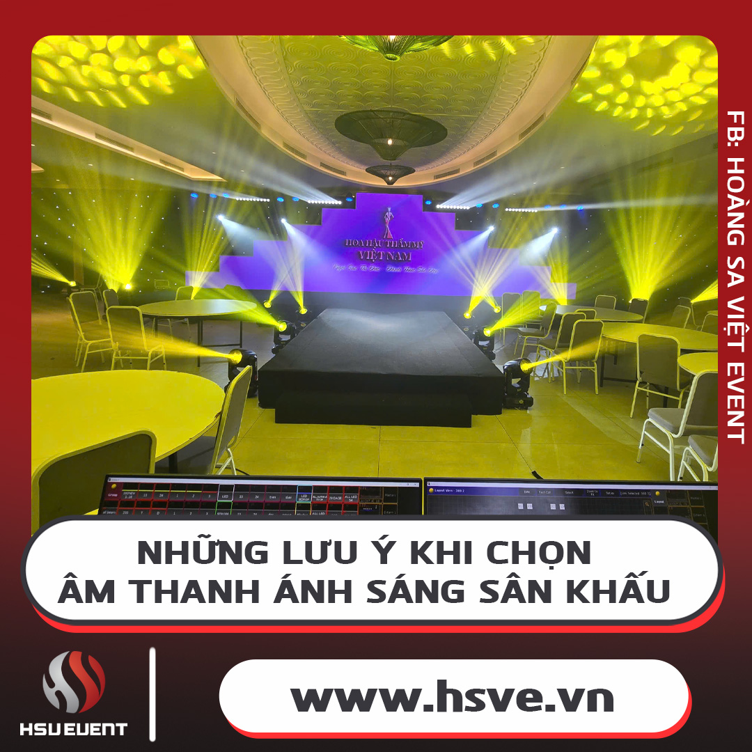 Những Sai Lầm Khi Chọn Hệ Thống Âm Thanh Ánh Sáng Sân Khấu Những Sai Lầm Khi Chọn Hệ Thống Âm Thanh Ánh Sáng Sân Khấu