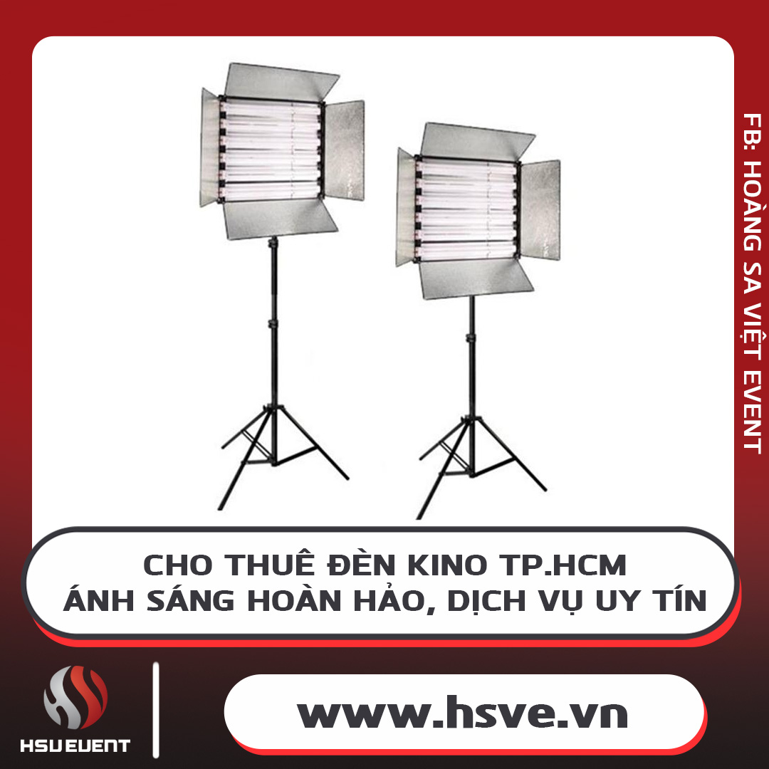 Cho Thuê Đèn Kino Tại Tphcm Cho Thuê Đèn Kino Tại Tphcm