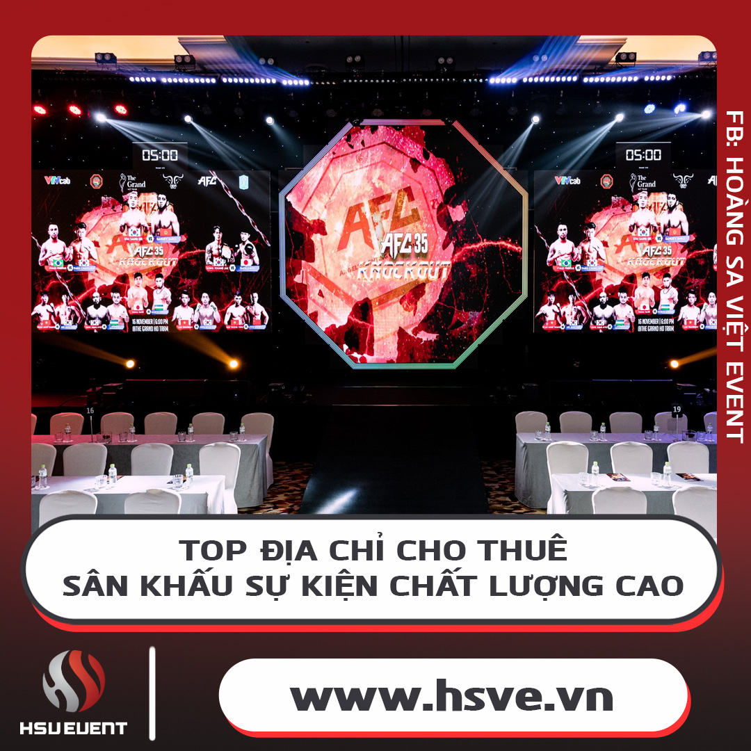 Top Địa Chỉ Cho Thuê Sân Khấu Sự Kiện Chất Lượng Cao Top Địa Chỉ Cho Thuê Sân Khấu Sự Kiện Chất Lượng Cao