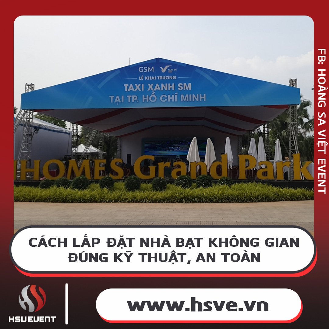 Cách Lắp Đặt Nhà Bạt Không Gian Đúng Kỹ Thuật, An Toàn Cách Lắp Đặt Nhà Bạt Không Gian Đúng Kỹ Thuật, An Toàn