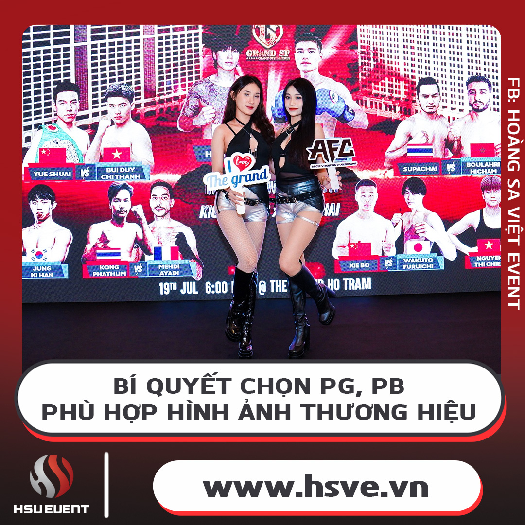 Cách Chọn Pg, Pb Sự Kiện Phù Hợp Với Thương Hiệu Của Bạn Cách Chọn Pg, Pb Sự Kiện Phù Hợp Với Thương Hiệu Của Bạn