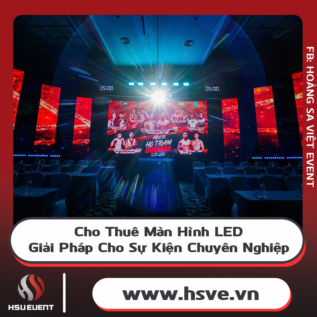 Cho Thuê Màn Hình Led – Giải Pháp Cho Sự Kiện Chuyên Nghiệp Cho Thuê Màn Hình Led – Giải Pháp Cho Sự Kiện Chuyên Nghiệp