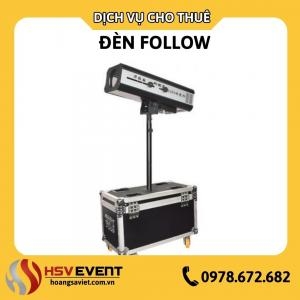 Cho Thuê Đèn Follow Sân Khấu