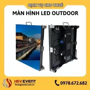 Cho Thuê Màn Hình Led Ngoài Trời Tại Tphcm Cho Thuê Màn Hình Led Ngoài Trời Tại Tphcm