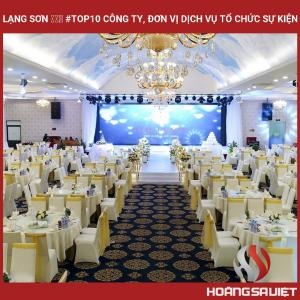 Lạng Sơn ❤️️ #top10 Công Ty, Đơn Vị Dịch Vụ Tổ Chức Sự Kiện Lạng Sơn ❤️️ #top10 Công Ty, Đơn Vị Dịch Vụ Tổ Chức Sự Kiện