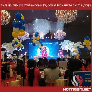 Thái Nguyên ❤️️ #top10 Công Ty, Đơn Vị Dịch Vụ Tổ Chức Sự Kiện Thái Nguyên ❤️️ #top10 Công Ty, Đơn Vị Dịch Vụ Tổ Chức Sự Kiện
