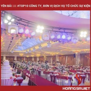 Yên Bái ❤️️ #top10 Công Ty, Đơn Vị Dịch Vụ Tổ Chức Sự Kiện Yên Bái ❤️️ #top10 Công Ty, Đơn Vị Dịch Vụ Tổ Chức Sự Kiện