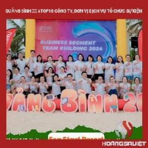 Quảng Bình ❤️️ #top10 Công Ty, Đơn Vị Dịch Vụ Tổ Chức Sự Kiện