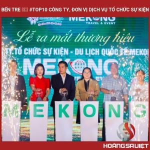 Bến Tre ❤️️ #top10 Công Ty, Đơn Vị Dịch Vụ Tổ Chức Sự Kiện