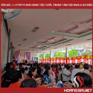 Yên Bái ❤️️ #top10 Nhà Hàng Tiệc Cưới, Trung Tâm Hội Nghị & Sự Kiện Yên Bái ❤️️ #top10 Nhà Hàng Tiệc Cưới, Trung Tâm Hội Nghị & Sự Kiện