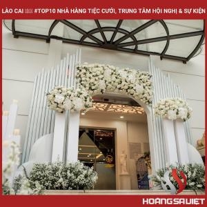 Lào Cai ❤️️ #top10 Nhà Hàng Tiệc Cưới, Trung Tâm Hội Nghị & Sự Kiện