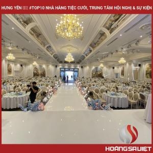 Hưng Yên ❤️️ #top10 Nhà Hàng Tiệc Cưới, Trung Tâm Hội Nghị & Sự Kiện Hưng Yên ❤️️ #top10 Nhà Hàng Tiệc Cưới, Trung Tâm Hội Nghị & Sự Kiện