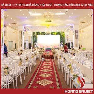 Hà Nam ❤️️ #top10 Nhà Hàng Tiệc Cưới, Trung Tâm Hội Nghị & Sự Kiện Hà Nam ❤️️ #top10 Nhà Hàng Tiệc Cưới, Trung Tâm Hội Nghị & Sự Kiện