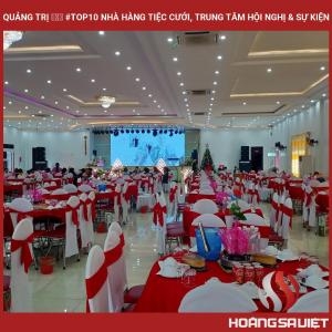 Quảng Trị ❤️️ #top10 Nhà Hàng Tiệc Cưới, Trung Tâm Hội Nghị & Sự Kiện