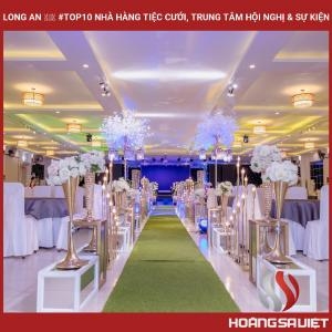 Long An ❤️️ #top10 Nhà Hàng Tiệc Cưới, Trung Tâm Hội Nghị & Sự Kiện Long An ❤️️ #top10 Nhà Hàng Tiệc Cưới, Trung Tâm Hội Nghị & Sự Kiện