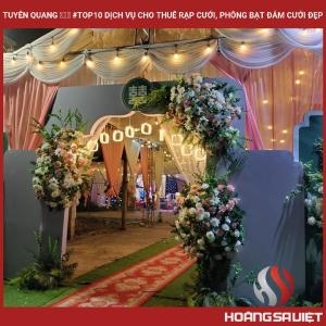 Tuyên Quang ❤️️ #top10 Dịch Vụ Cho Thuê Rạp Cưới, Phông Bạt Đám Cưới Đẹp Tuyên Quang ❤️️ #top10 Dịch Vụ Cho Thuê Rạp Cưới, Phông Bạt Đám Cưới Đẹp