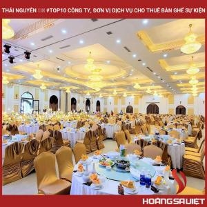 Thái Nguyên ❤️️ #top10 Công Ty, Đơn Vị Dịch Vụ Cho Thuê Bàn Ghế Sự Kiện Thái Nguyên ❤️️ #top10 Công Ty, Đơn Vị Dịch Vụ Cho Thuê Bàn Ghế Sự Kiện