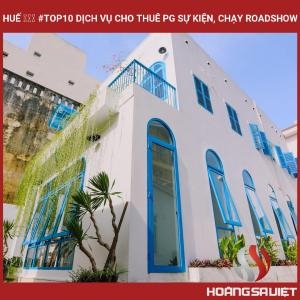 Huế ❤️️ #top10 Dịch Vụ Cho Thuê Pg Sự Kiện, Chạy Roadshow