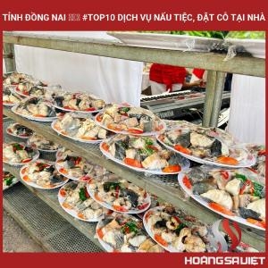 Tỉnh Đồng Nai ❤️️ #top10 Dịch Vụ Nấu Tiệc, Đặt Cỗ Tại Nhà Tỉnh Đồng Nai ❤️️ #top10 Dịch Vụ Nấu Tiệc, Đặt Cỗ Tại Nhà