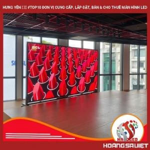 Hưng Yên ❤️️ #top10 Đơn Vị Cung Cấp, Lắp Đặt, Bán & Cho Thuê Màn Hình Led Hưng Yên ❤️️ #top10 Đơn Vị Cung Cấp, Lắp Đặt, Bán & Cho Thuê Màn Hình Led