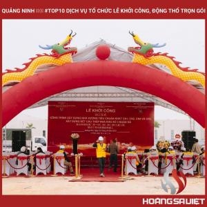 Quảng Ninh ❤️️ #top10 Dịch Vụ Tổ Chức Lễ Khởi Công, Động Thổ Trọn Gói