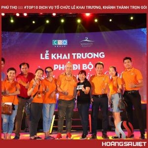 Phú Thọ ❤️️ #top10 Dịch Vụ Tổ Chức Lễ Khai Trương, Khánh Thành Trọn Gói