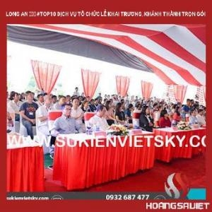 Long An ❤️️ #top10 Dịch Vụ Tổ Chức Lễ Khai Trương, Khánh Thành Trọn Gói Long An ❤️️ #top10 Dịch Vụ Tổ Chức Lễ Khai Trương, Khánh Thành Trọn Gói